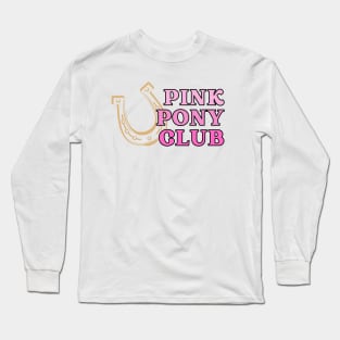 Pink Pony Long Sleeve T-Shirt